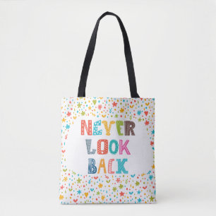 Never Look Back Tote Bag