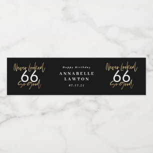 never looked so good gold birthday celebration water bottle label
