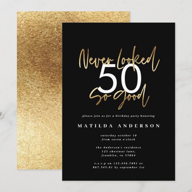 never looked so good gold birthday invitation (Front/Back)