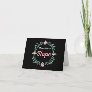 Never Loose Hope Cancer Diagnosis Together Card