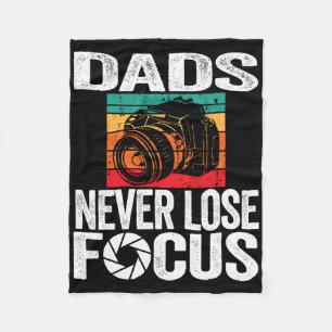 Never Lose Focus Camera Fathers Day Photographer D Fleece Blanket