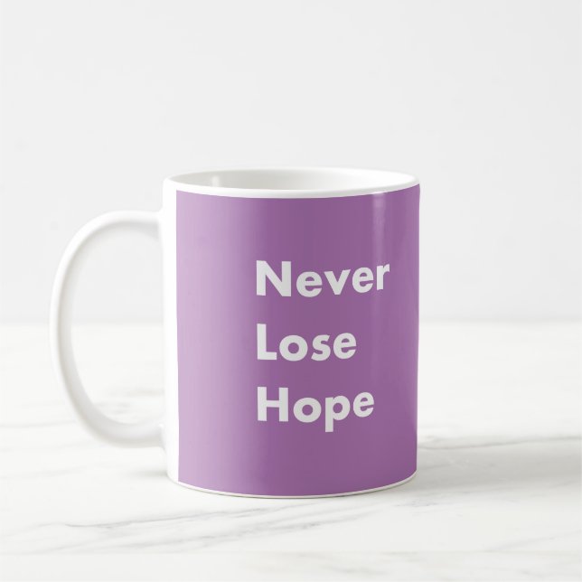 Never lose hope coffee mug (Left)