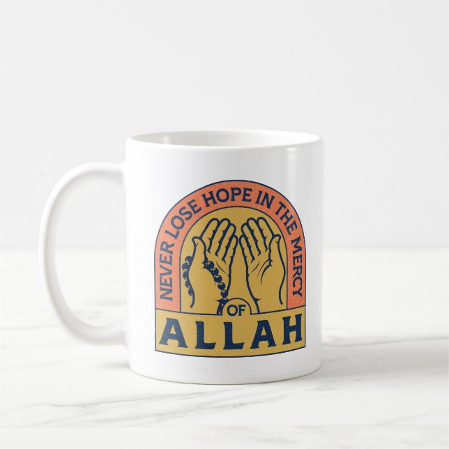 Never Lose Hope in Allah’s Mercy – Islamic Quote Coffee Mug (Left)