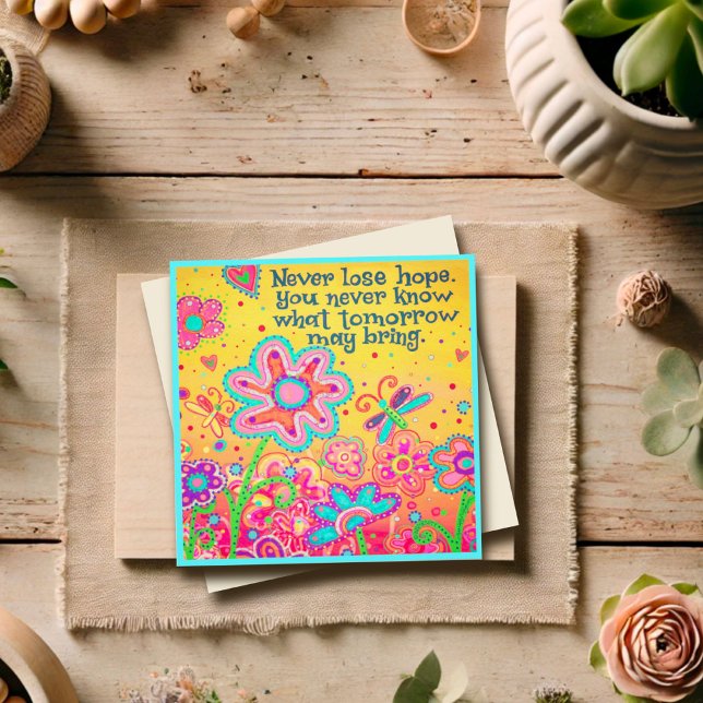 “Never Lose Hope”  Inspirivity Note Card (Creator Uploaded)