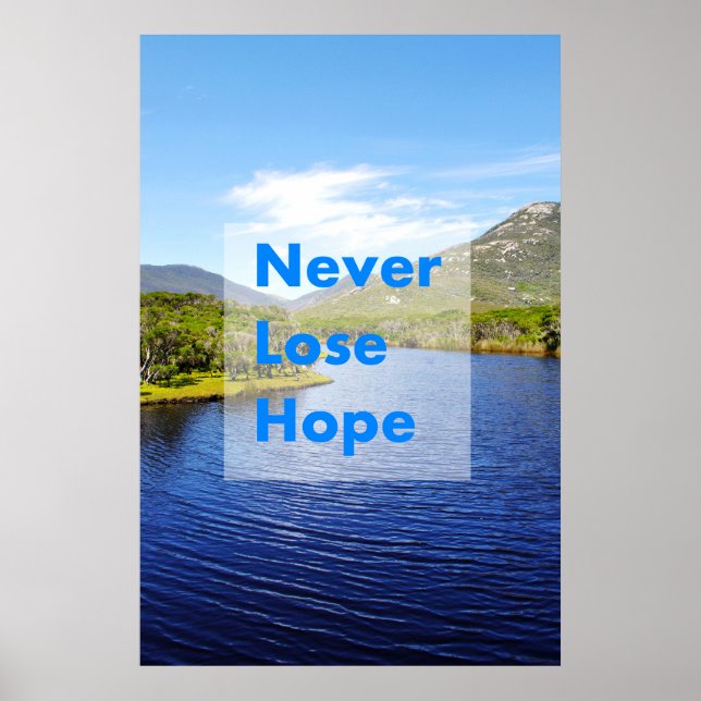 Never lose hope poster (Front)