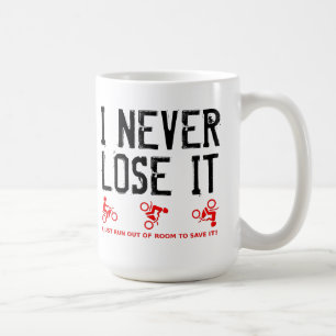 Never Lose It Dirt Bike Motocross Mug Funny