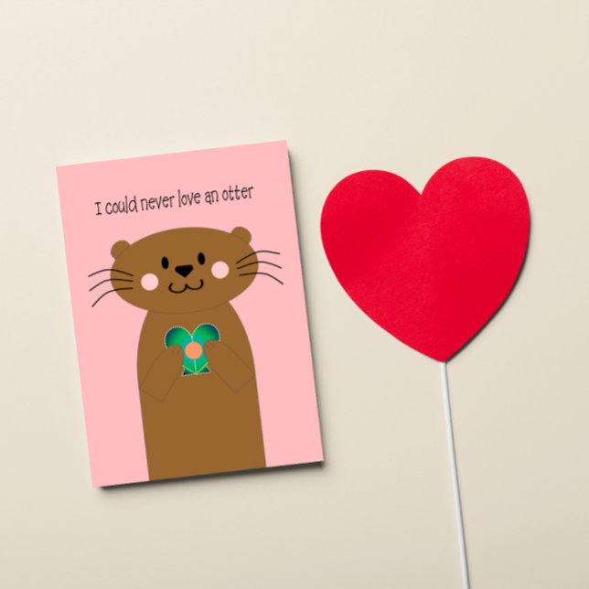 Never Love an Otter Valentine's Day Card (Creator Uploaded)