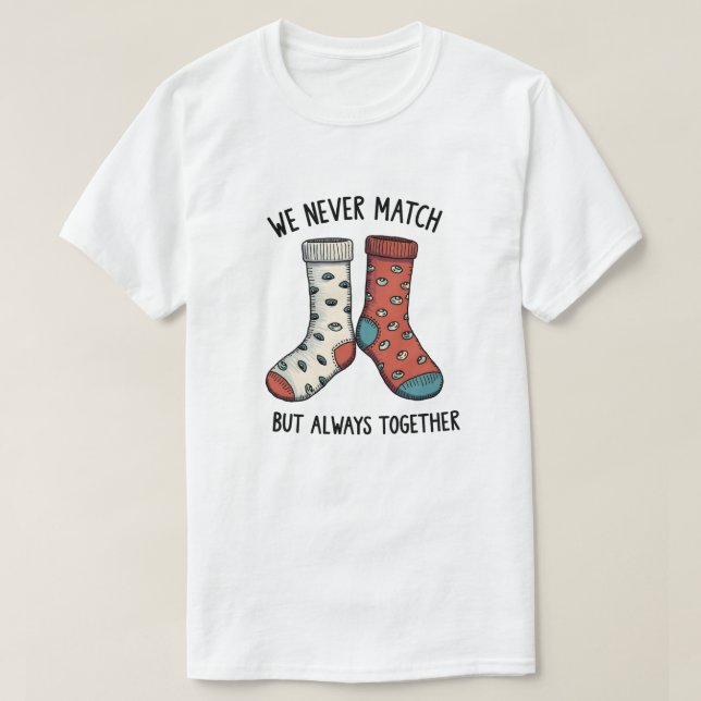 Never Match T-Shirt (Design Front)