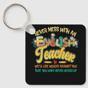 Never Mess With An English Teacher Funny Grammar T Key Ring