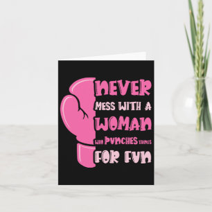 Never Mess With Woman Who Punches Things For Fun B Card