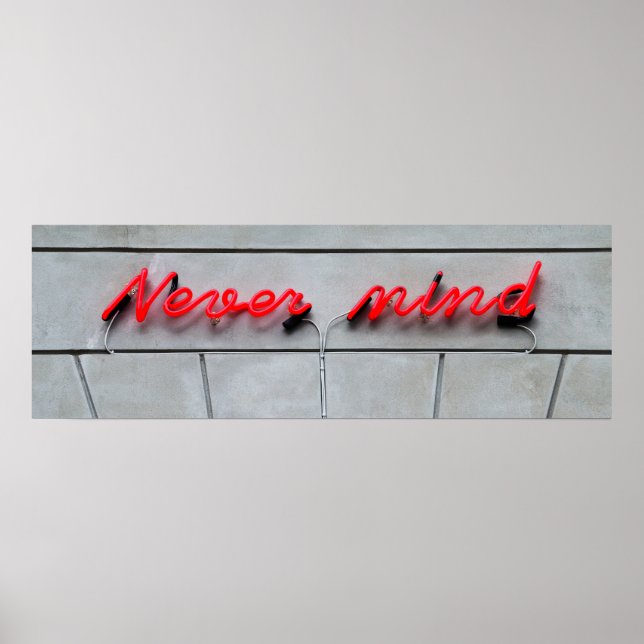 Never Mind Neon Sign (Front)
