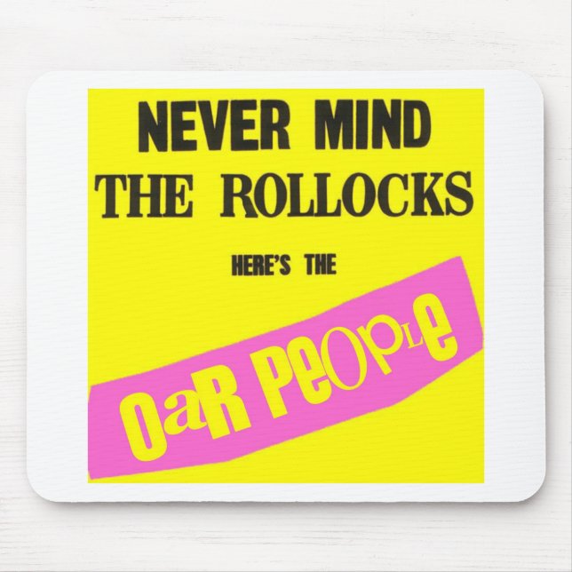 Never Mind the Rollocks Mouse Mat (Front)