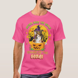 Never Mind The Witch Beware Of Corgi Dog Halloween T-Shirt