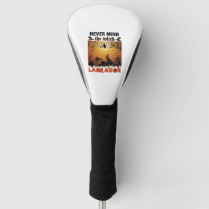 Never Mind Witch Beware Labrador Halloween Dog Pum Golf Head Cover