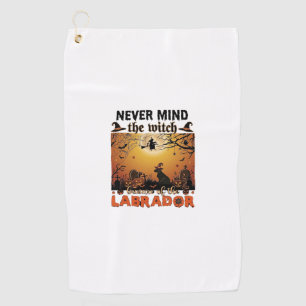 Never Mind Witch Beware Labrador Halloween Dog Pum Golf Towel