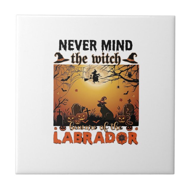 Never Mind Witch Beware Labrador Halloween Dog Pum Tile (Front)