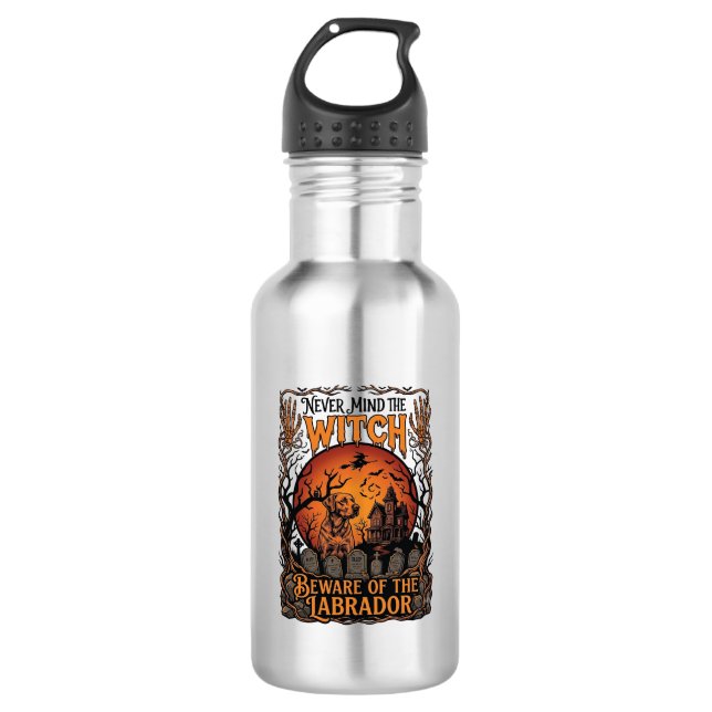 Never Mind Witch Beware Labrador Halloween Haunted 532 Ml Water Bottle (Front)