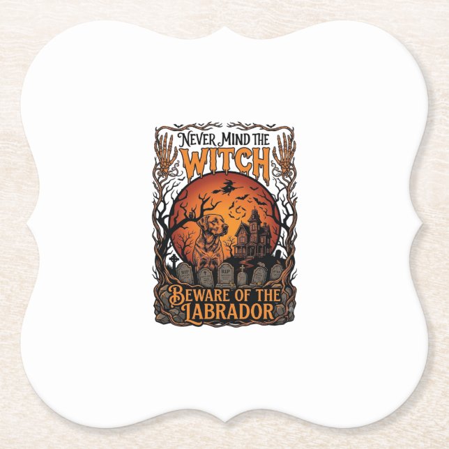 Never Mind Witch Beware Labrador Halloween Haunted Paper Coaster (Front)