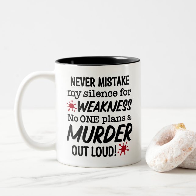 Never Mistake My Silence Coffee Funny Quotes  Two-Tone Coffee Mug (With Donut)