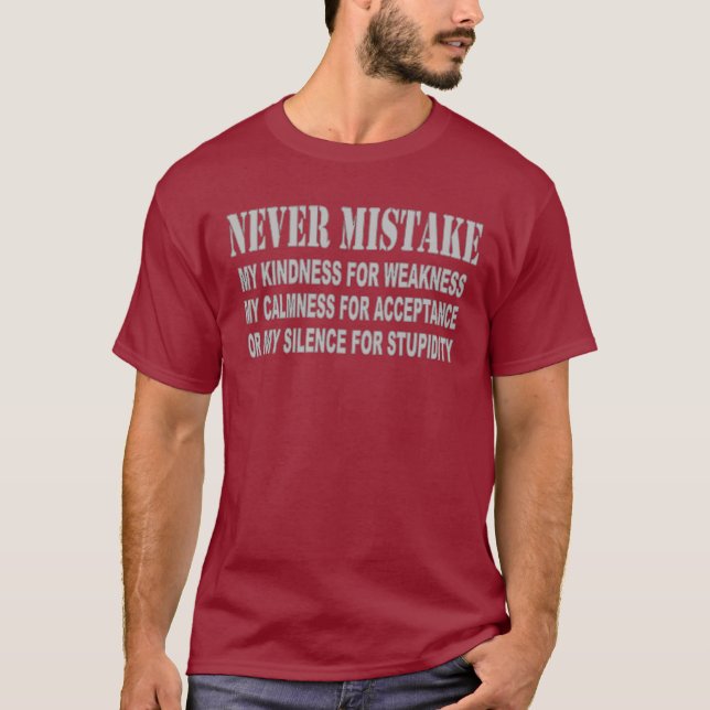 NEVER MISTAKE T-Shirt (Front)