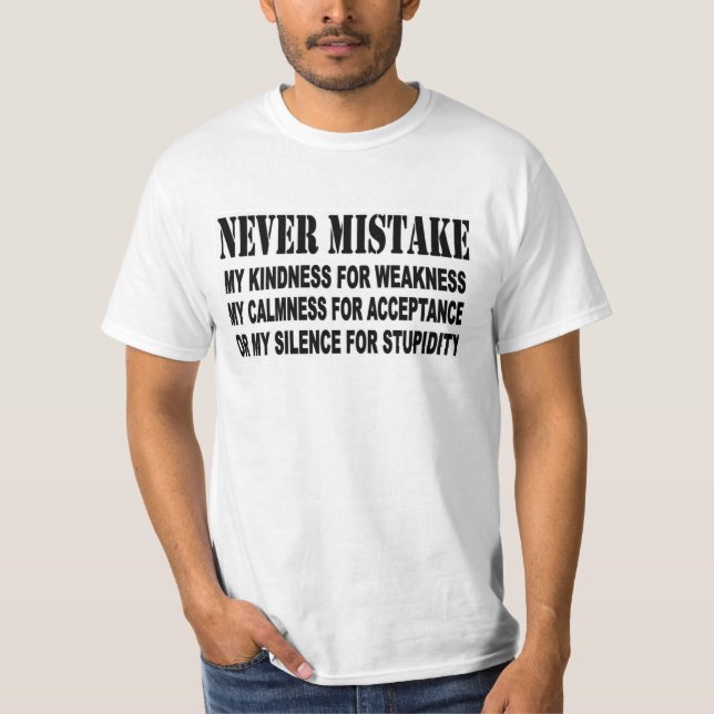 NEVER MISTAKE T-Shirt (Front)