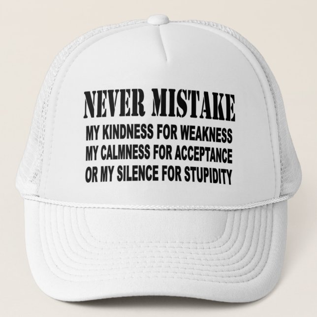 NEVER MISTAKE TRUCKER HAT (Front)