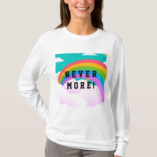 never more rainbow covenant T-Shirt (Front)