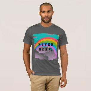 never more rainbow covenant T-Shirt