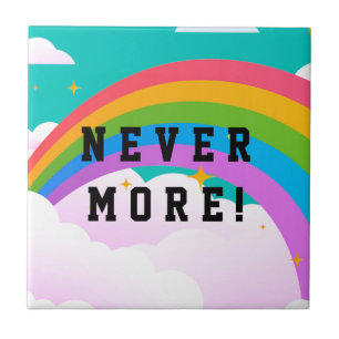 never more rainbow covenant tile