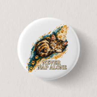 Never Nap Alone Sleeping Tabby Cat Golden Paw Prin 3 Cm Round Badge