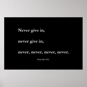 Never, never, never give up poster