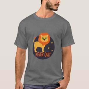 Never quit Kawaii funny cute lion in orange colour T-Shirt