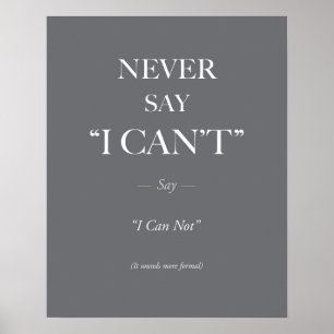 Never say I can't. Poster