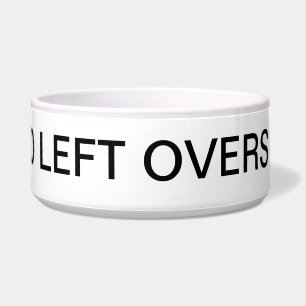 Never say no to left overs
