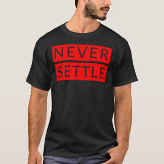 Never Settle OnePlus Red Classic T-Shirt