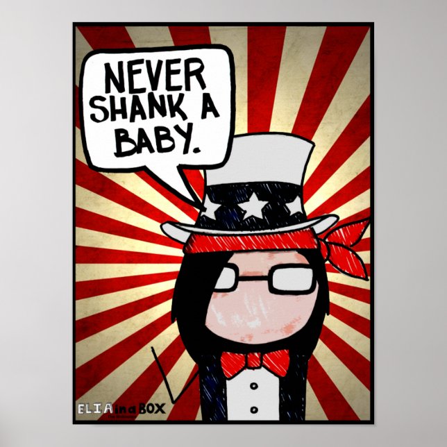 Never Shank a Baby - Poster (Front)