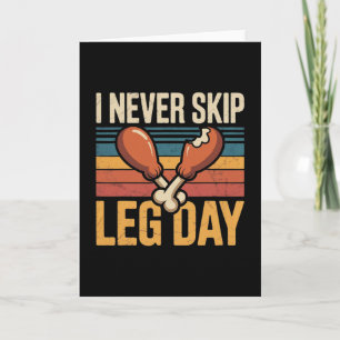 Never Skip Leg Day Funny Turkey Retro  Card