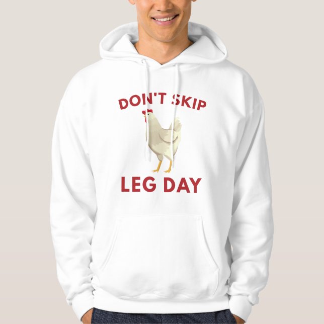 Never Skip Leg Day Hoodie (Front)
