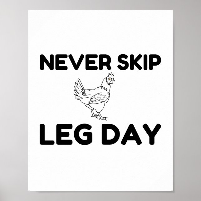 Never Skip Leg Day Poster (Front)