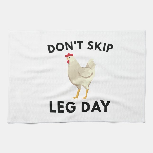 Never Skip Leg Day Tea Towel (Horizontal)