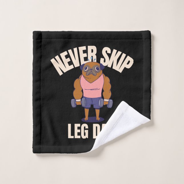 Never skip leg day wash cloth (Wash Cloth)