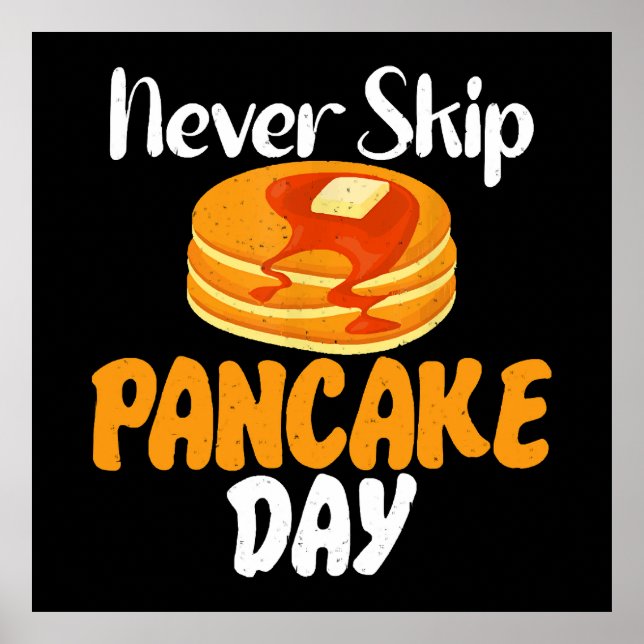 Never skip Pancake Day Poster (Front)
