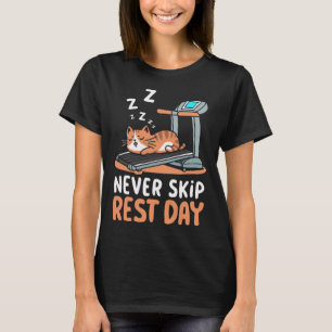 Never Skip Rest Day Funny Bodybuilding Cat Workout T-Shirt