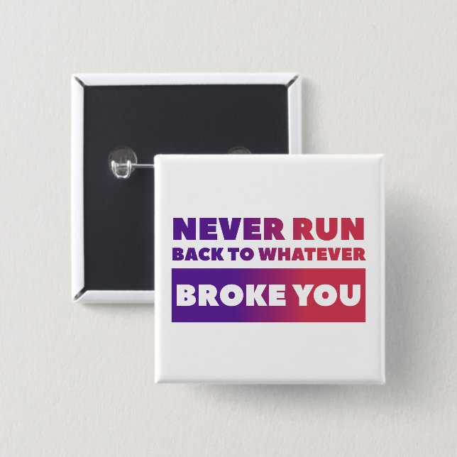 Never - Square Button (Front & Back)