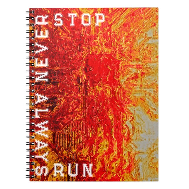 Never Stop Always Run Motivational Circuit Notebook (Front)