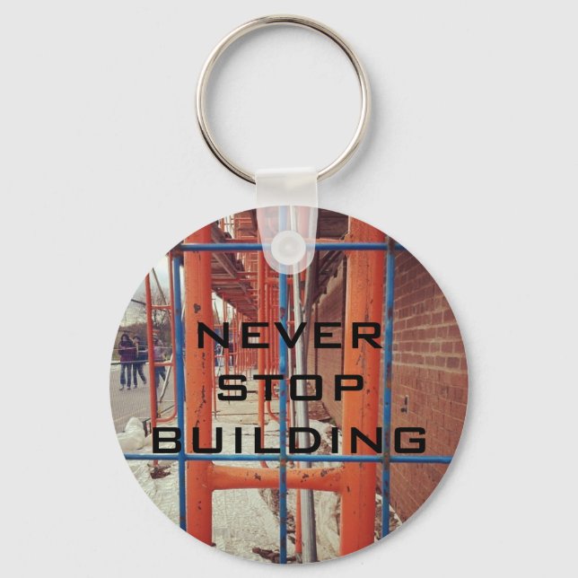 NEVER STOP BUILDING! KEY RING (Front)