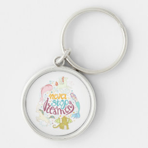 Never Stop Dreaming Key Ring
