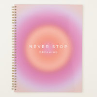 Never Stop Dreaming