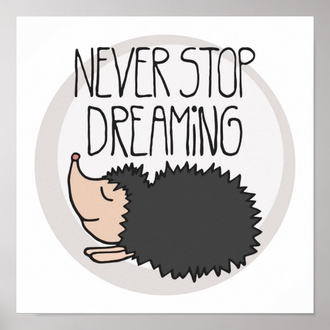 Never Stop Dreaming Poster (Front)