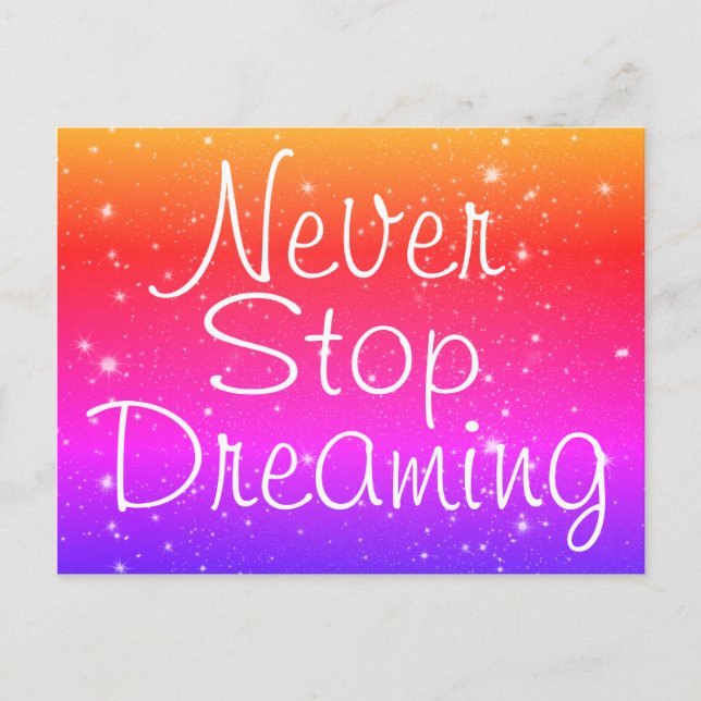 Never Stop Dreaming Rainbow Stars Postcard (Front)